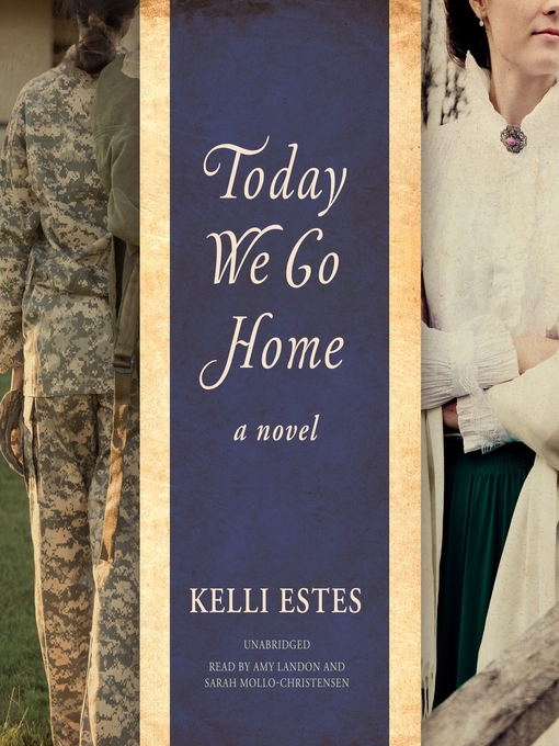 Title details for Today We Go Home by Kelli Estes - Available